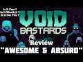 Void Bastards Review - " Space Prisoner FPS"