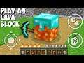 What if you CAN PLAY AS LAVA BLOCK in Minecraft ? HOW TO PLAY !