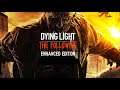 Dying Light: The Following Full Playthrough 2020 Longplay