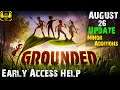 Grounded August 26 Update - Minor Additions - Gameplay