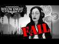 HOLLOW KNIGHT Walkthrough Part 33 - FAIL, FAIL, FAIL