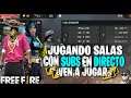 JUGANDO SALAS DE 4VS4 CON SUBS EN DIRECTO #FreeFire