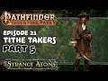 PATHFINDER: STRANGE AEONS | Episode 21, Part 5
