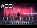 Stellaris Federations (PL), cz.29 - rozwój Federacji.
