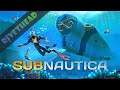 Subnautica - E13 - "I need some help. Watch at the End"