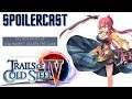 The Legend of Heroes: Trails of Cold Steel IV Spoilercast | We Discuss It All