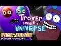Trover Saves the Universe (The Dojo) Let's Play