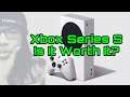 Xbox Series S - Is It Worth It? (First Impressions)