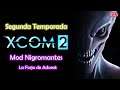 XCOM 2 Segunda Temporada (2021) #25 - La Forja de Advent