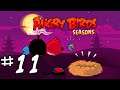 Angry Birds Seasons - Серия 11 - Китай ждёт птиц