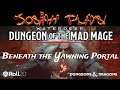 Beneath the Yawning Portal: Dungeon of the Mad Mage - D&D 5E - Josiah Plays! - Part 23 [Roll20]