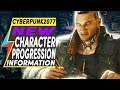CyberPunk 2077 CHARACTER PROGRESSION Details | NOMAD, STREET KID, CORP and More