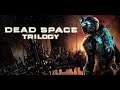Dead Space Triolgy 1-3 Stream #1