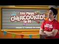 #ExtraLife: Eric Plays Overcooked 2 Ep 05 - Two are Better than Four