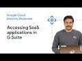 Learn how to enable employee access to SaaS applications in G Suite