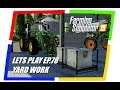 Lets Play FS19 Ravenport Episode 78 - Yard Work