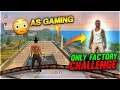 49 Dj Adam VS AS Gaming Factory Challenge On Funny Custom With Glow Walls - Garena Free Fire