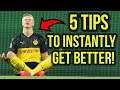 5 TIPS TO INSTANTLY MAKE YOU A BETTER FOOTBALLER!