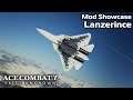 Ace Combat 7 Mod Showcase - Lanzerince