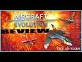 Aircraft Evolution - Review En Español