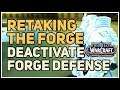 Deactivate Forge Defense Consoles Retaking the Forge WoW Quest