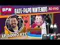 [Edição Especial] Nintendo no Brasil: o Antes e o Agora com Pablo Miyazawa | BPN Show EP 31