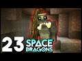 EZ MEG MI?! - Space Dragons 23