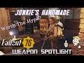 Fallout 76 Weapon Spotlight - Junkies Handmade - Is It Worth The Hype?