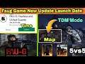 Faug Game New Update Launch Date | Faug Game TDM Mode | Faug Game Update | Faug Game Latest News