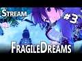 Fragile Dreams: Farewell Ruins of the Moon (Wii) #3 - Stream