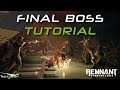 How To Beat Remnant From the Ashes Final Boss Fight | Nightmare | Guide