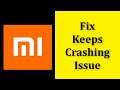 How To Fix Mi Store App Keeps Crashing Issue Android & Ios
