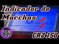 INDICADOR DE MARCHAS NA CRZ 150 ( Sem gambiarras ! ) #01 - MMG-SA 55