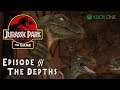 Jurassic Park: The Game (Xbox One) - 1080p60 HD Walkthrough Episode 3 - The Depths