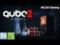 QUBE 2 | Aftermath DLC out! | GeForce MX150 | i5 8250u | Acer Aspire 5 | MX150 Gaming