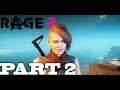 RAGE 2 EARLY WALKTHROUGH GAMEPLAY PART 2 (PS4 PRO)