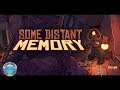 Some Distant Memory Gamplay 60fps