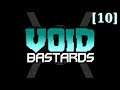 Прохождение Void Bastards (максимальная сложность) [10]