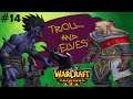 Warcraft 3 REFORGED | Troll And Elves #14 | Unbalanced Version