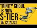 WTF IS THIS TRINITY GHOUL CATALYST: S-TIER EXOTIC REVIEW