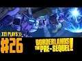 Let's Play Borderlands: The Pre-Sequel (Blind) EP26 | Multiplayer Co-Op as Lawbringer Nisha