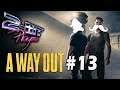 A Way Out Part 13 | Mr. Fix-It | 2-Bit Players