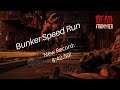 Bunker Speed Run #1 @8:24.5
