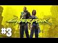 Cyberpunk 2077 | Let's Play [#3] - The Afterlife