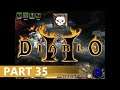 Diablo 2 - A Necromancer Let's Play, Part 35