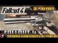 Fallout 4 - Experimental Plasma Revolver & Colt Python Mod