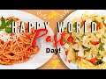 Happy World Pasta Day! October 25, 2021