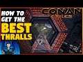 HOW TO GET THE BEST THRALLS & LOOT - Leyshrine Guide | Conan Exiles Siptah |