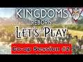 Kingdoms Reborn - First look Co-op Session #2 - Happy Holiday's Edition!