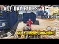 Last Day Rules EP.3| เจอZombieครั้งแรก